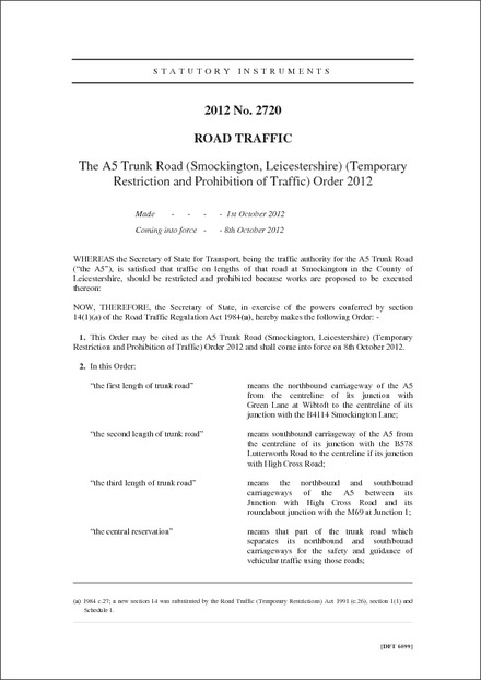 The A5 Trunk Road (Smockington, Leicestershire) (Temporary Restriction and Prohibition of Traffic) Order 2012