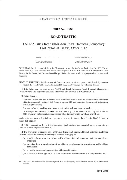 The A35 Trunk Road (Monkton Road, Honiton) (Temporary Prohibition of Traffic) Order 2012