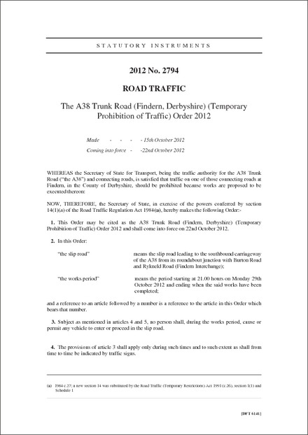 The A38 Trunk Road (Findern, Derbyshire) (Temporary Prohibition of Traffic) Order 2012