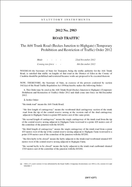The A66 Trunk Road (Beckes Junction to Highgate) (Temporary Prohibition and Restriction of Traffic) Order 2012