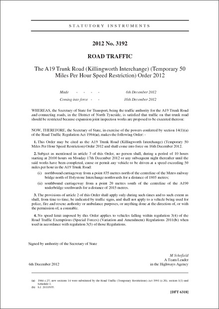 The A19 Trunk Road (Killingworth Interchange) (Temporary 50 Miles Per Hour Speed Restriction) Order 2012