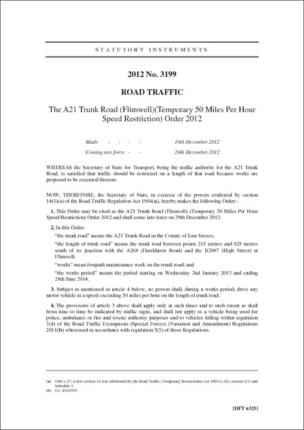 The A21 Trunk Road (Flimwell) (Temporary 50 Miles Per Hour Speed Restriction) Order 2012