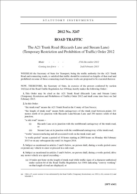 The A21 Trunk Road (Riccards Lane and Stream Lane) (Temporary Restriction and Prohibition of Traffic) Order 2012