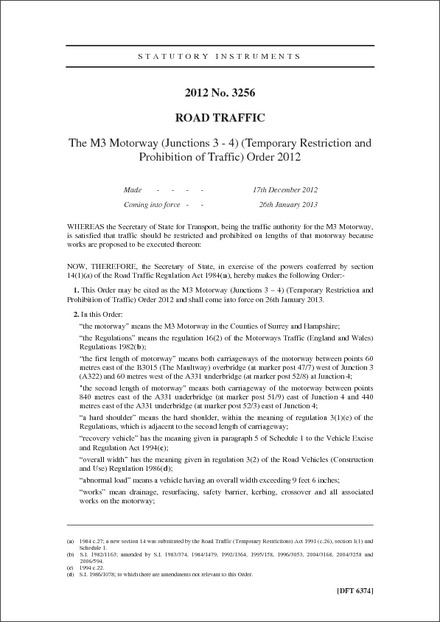 The M3 Motorway (Junctions 3 - 4) (Temporary Restriction and Prohibition of Traffic) Order 2012