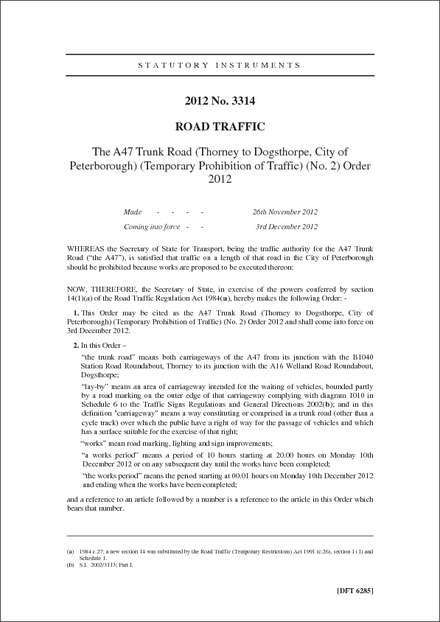 The A47 Trunk Road (Thorney to Dogsthorpe, City of Peterborough) (Temporary Prohibition of Traffic) (No. 2) Order 2012