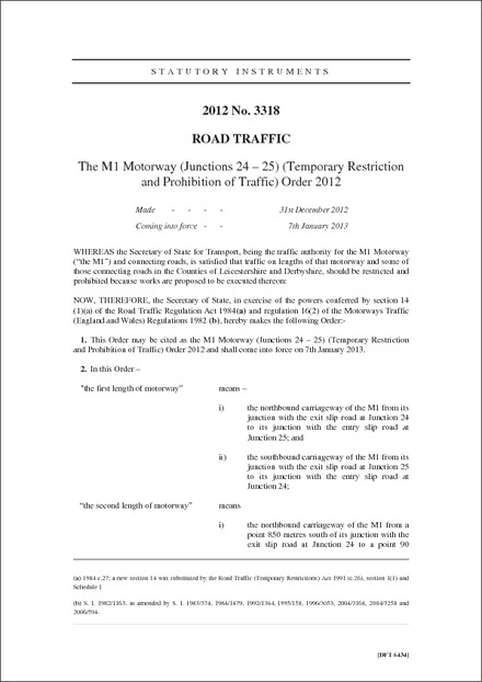 The M1 Motorway (Junctions 24 - 25) (Temporary Restriction and Prohibition of Traffic) Order 2012