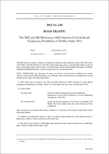 The M42 and M6 Motorways (M42 Junction 8) (Link Road) (Temporary Prohibition of Traffic) Order 2012