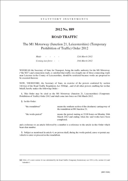 The M1 Motorway (Junction 21, Leicestershire) (Temporary Prohibition of Traffic) Order 2012