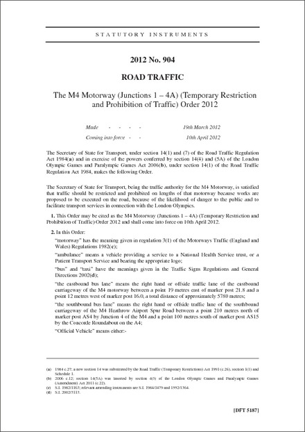 The M4 Motorway (Junctions 1 - 4A) (Temporary Restriction and Prohibition of Traffic) Order 2012