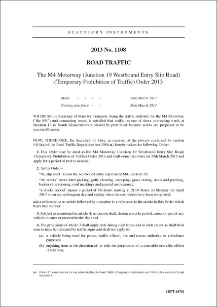 The M4 Motorway (Junction 19 Westbound Entry Slip Road) (Temporary Prohibition of Traffic) Order 2013