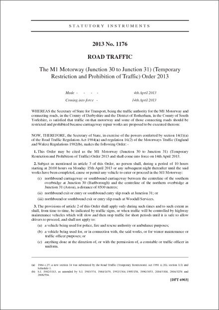 The M1 Motorway (Junction 30 to Junction 31) (Temporary Restriction and Prohibition of Traffic) Order 2013