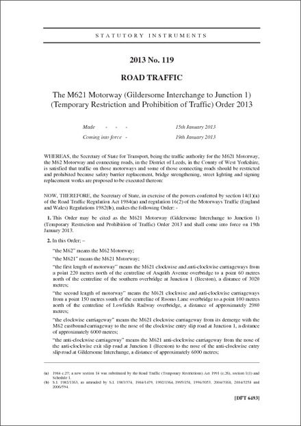 The M621 Motorway (Gildersome Interchange to Junction 1) (Temporary Restriction and Prohibition of Traffic) Order 2013