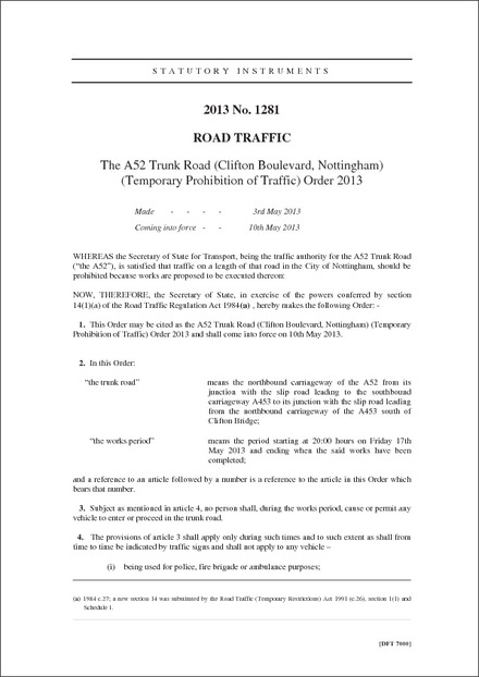 The A52 Trunk Road (Clifton Boulevard, Nottingham) (Temporary Prohibition of Traffic) Order 2013