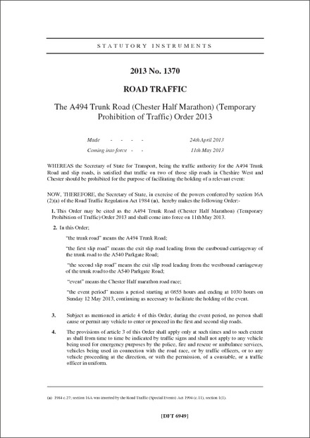 The A494 Trunk Road (Chester Half Marathon) (Temporary Prohibition of Traffic) Order 2013