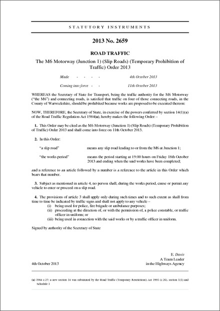 The M6 Motorway (Junction 1) (Slip Roads) (Temporary Prohibition of Traffic) Order 2013