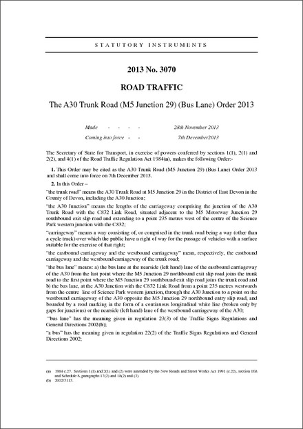 The A30 Trunk Road (M5 Junction 29) (Bus Lane) Order 2013