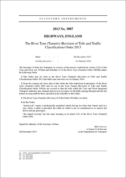 The River Tyne (Tunnels) (Revision of Tolls and Traffic Classification) Order 2013