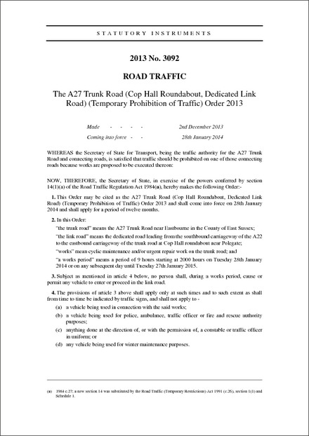 The A27 Trunk Road (Cop Hall Roundabout, Dedicated Link Road) (Temporary Prohibition of Traffic) Order 2013