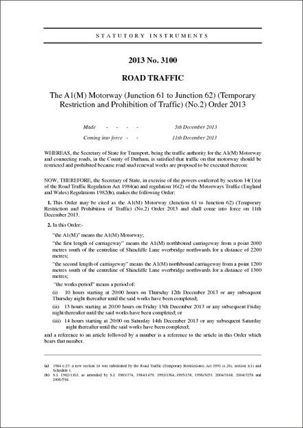 The A1(M) Motorway (Junction 61 to Junction 62) (Temporary Restriction and Prohibition of Traffic) (No.2) Order 2013