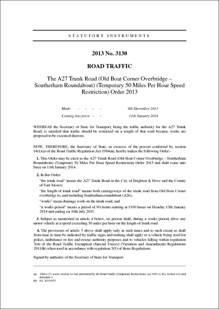 The A27 Trunk Road (Old Boat Corner Overbridge – Southerham Roundabout) (Temporary 50 Miles Per Hour Speed Restriction) Order 2013