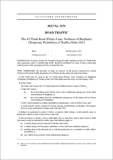 The A3 Trunk Road (Potters Lane, Northeast of Burpham) (Temporary Prohibition of Traffic) Order 2013