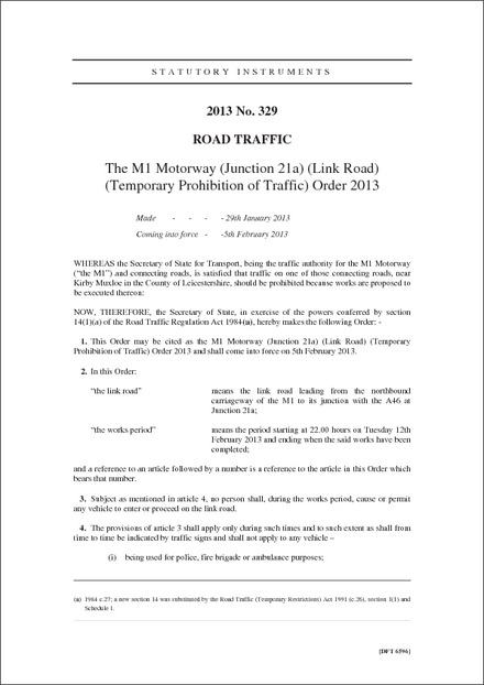 The M1 Motorway (Junction 21a) (Link Road) (Temporary Prohibition of Traffic) Order 2013
