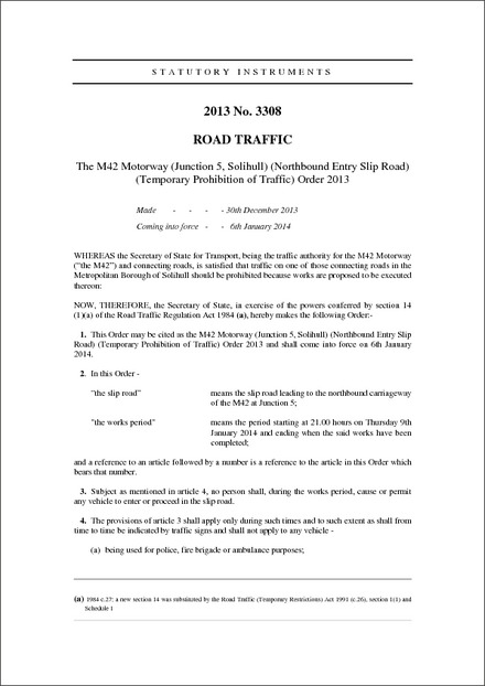 The M42 Motorway (Junction 5, Solihull) (Northbound Entry Slip Road) (Temporary Prohibition of Traffic) Order 2013