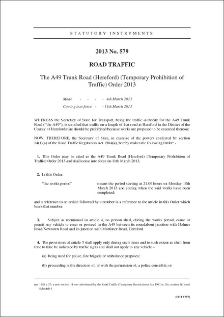 The A49 Trunk Road (Hereford) (Temporary Prohibition of Traffic) Order 2013