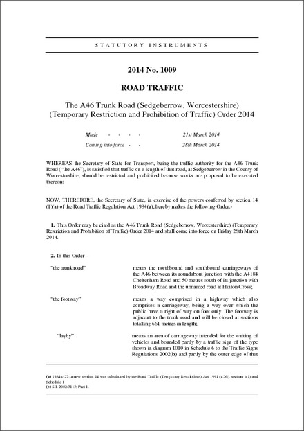 The A46 Trunk Road (Sedgeberrow, Worcestershire) (Temporary Restriction and Prohibition of Traffic) Order 2014