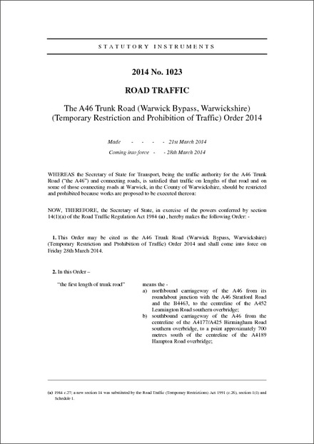 The A46 Trunk Road (Warwick Bypass, Warwickshire) (Temporary Restriction and Prohibition of Traffic) Order 2014