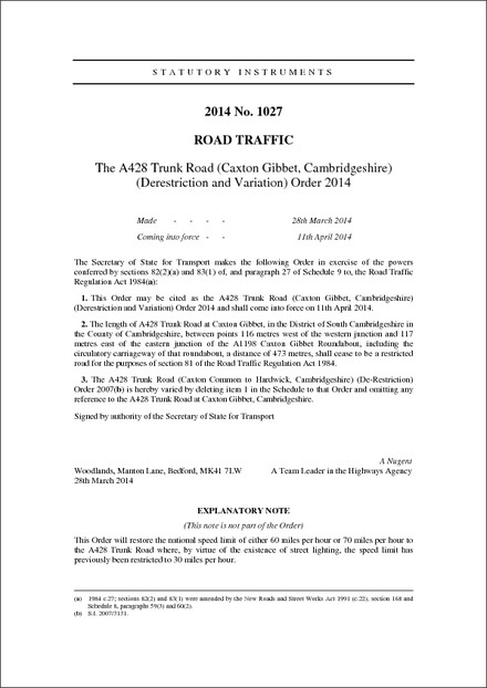 The A428 Trunk Road (Caxton Gibbet, Cambridgeshire) (Derestriction and Variation) Order 2014