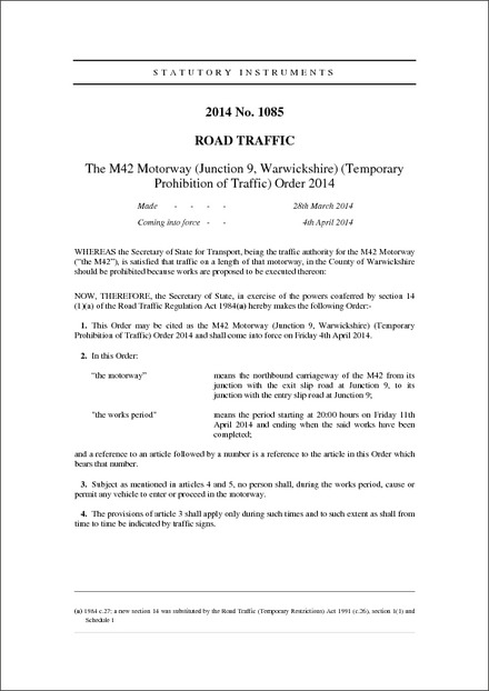 The M42 Motorway (Junction 9, Warwickshire) (Temporary Prohibition of Traffic) Order 2014