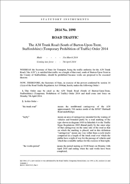 The A38 Trunk Road (South of Burton-Upon-Trent, Staffordshire) (Temporary Prohibition of Traffic) Order 2014
