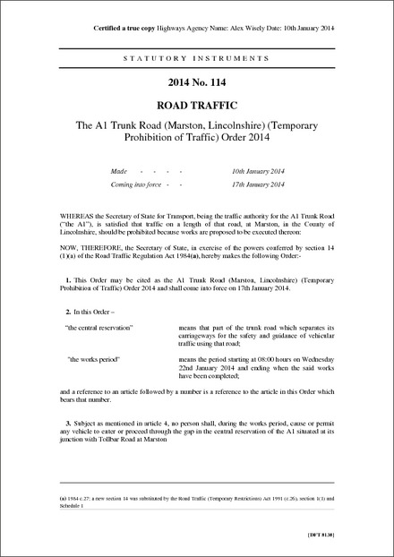 The A1 Trunk Road (Marston, Lincolnshire) (Temporary Prohibition of Traffic) Order 2014
