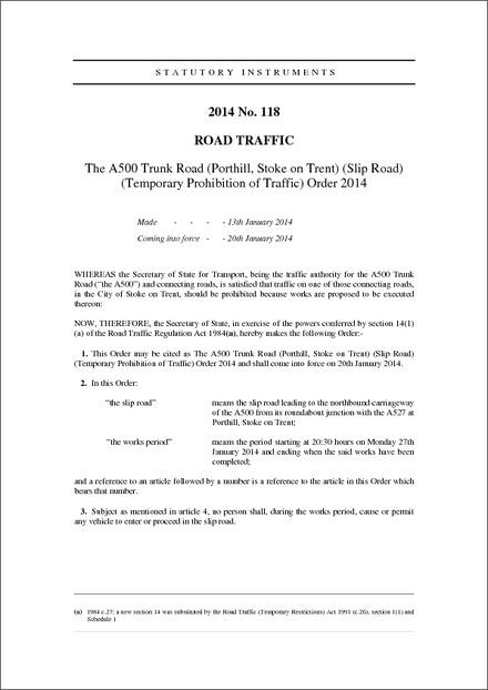 The A500 Trunk Road (Porthill, Stoke on Trent) (Slip Road) (Temporary Prohibition of Traffic) Order 2014