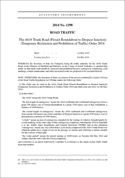The A616 Trunk Road (Flouch Roundabout to Deepcar Junction) (Temporary Restriction and Prohibition of Traffic) Order 2014