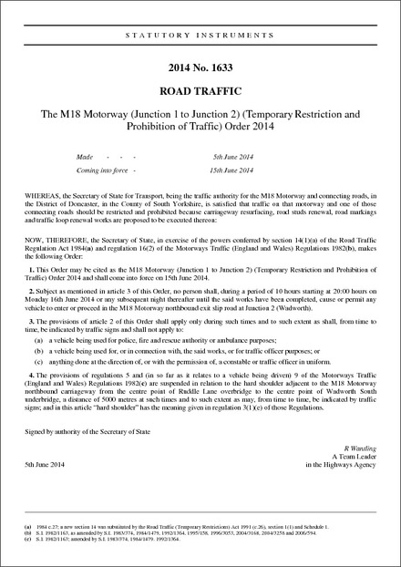 The M18 Motorway (Junction 1 to Junction 2) (Temporary Restriction and Prohibition of Traffic) Order 2014