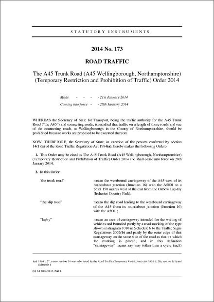 The A45 Trunk Road (A45 Wellingborough, Northamptonshire) (Temporary Restriction and Prohibition of Traffic) Order 2014