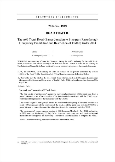 The A66 Trunk Road (Barras Junction to Bluegrass Resurfacing) (Temporary Prohibition and Restriction of Traffic) Order 2014