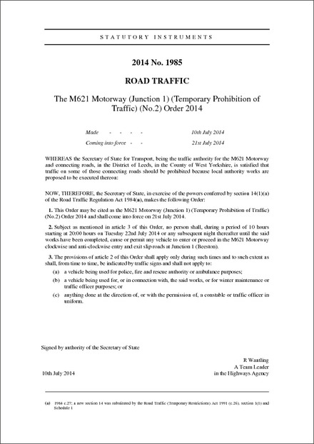 The M621 Motorway (Junction 1) (Temporary Prohibition of Traffic) (No.2) Order 2014
