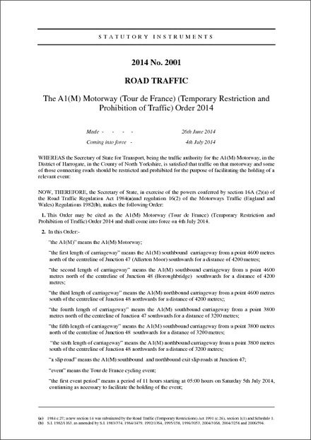 The A1(M) Motorway (Tour de France) (Temporary Restriction and Prohibition of Traffic) Order 2014