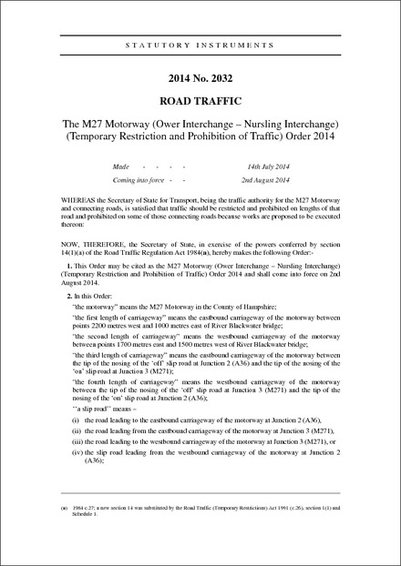 The M27 Motorway (Ower Interchange – Nursling Interchange) (Temporary Restriction and Prohibition of Traffic) Order 2014