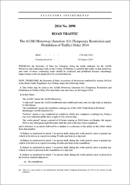 The A1(M) Motorway (Junction 61) (Temporary Restriction and Prohibition of Traffic) Order 2014