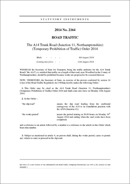 The A14 Trunk Road (Junction 11, Northamptonshire) (Temporary Prohibition of Traffic) Order 2014