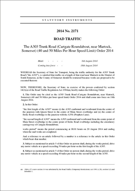 The A303 Trunk Road (Cartgate Roundabout, near Martock, Somerset) (40 and 50 Miles Per Hour Speed Limit) Order 2014