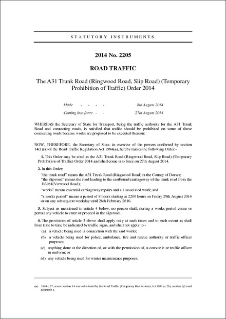 The A31 Trunk Road (Ringwood Road, Slip Road) (Temporary Prohibition of Traffic) Order 2014