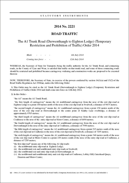 The A1 Trunk Road (Derwenthaugh to Eighton Lodge) (Temporary Restriction and Prohibition of Traffic) Order 2014
