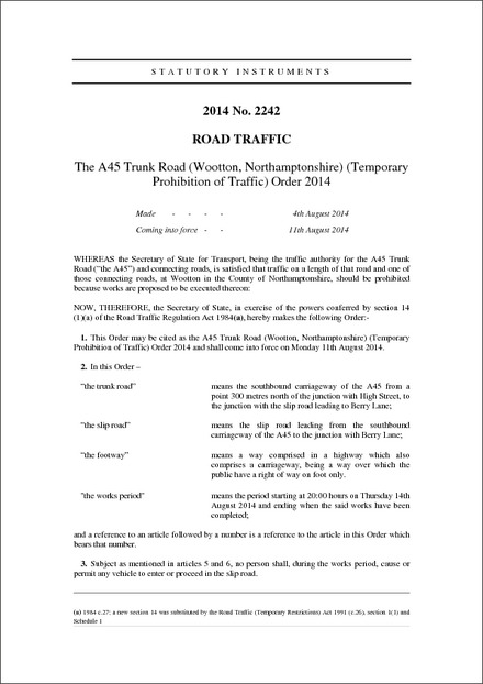 The A45 Trunk Road (Wootton, Northamptonshire) (Temporary Prohibition of Traffic) Order 2014