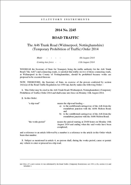 The A46 Trunk Road (Widmerpool, Nottinghamshire) (Temporary Prohibition of Traffic) Order 2014