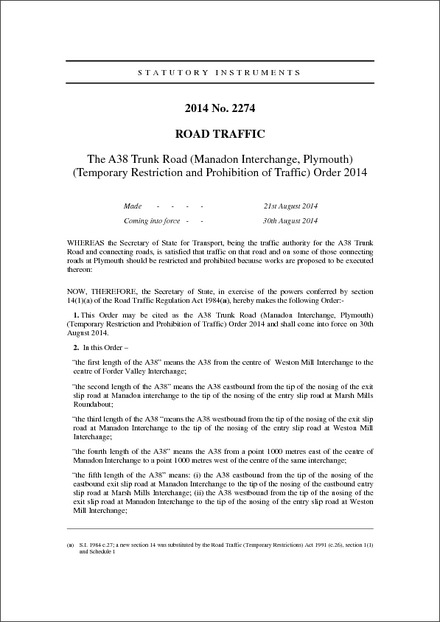 The A38 Trunk Road (Manadon Interchange, Plymouth) (Temporary Restriction and Prohibition of Traffic) Order 2014